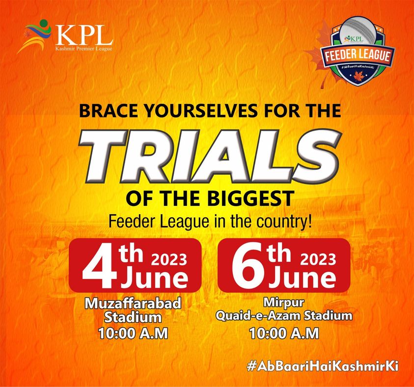 The wait is over! The two-day Trials for Kashmir Premier League Feeder League will take place on the 4th June & 6th of June in Muzaffarabad and Mirpur! NOTE: These trials will not be conducted for local Kashmiri district players rather it will be exclusively conducted for Kashmiri Diaspora players.